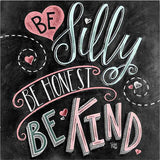 Be Kind And Silly