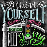 Believe In Yourself